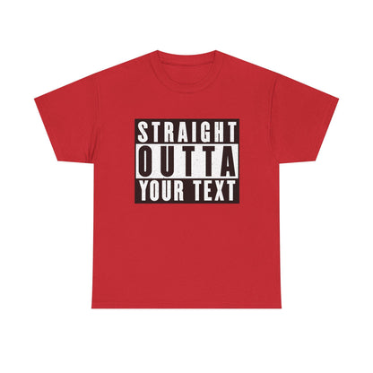 Straight Outta Your Text Tee - Fun Statement T-Shirt, Unisex Cotton Tee, Casual Humor Shirt, Gift for Friends, Everyday Wear