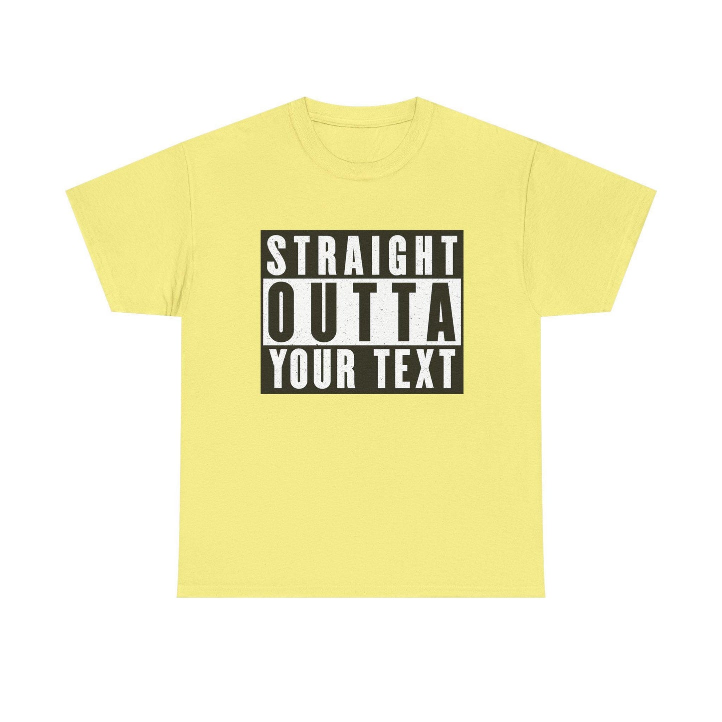 Straight Outta Your Text Tee - Fun Statement T-Shirt, Unisex Cotton Tee, Casual Humor Shirt, Gift for Friends, Everyday Wear