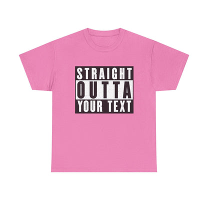 Straight Outta Your Text Tee - Fun Statement T-Shirt, Unisex Cotton Tee, Casual Humor Shirt, Gift for Friends, Everyday Wear