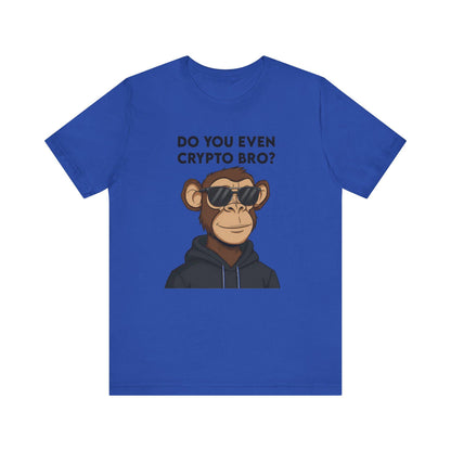 Crypto Bro T-Shirt, Funny Crypto Tee, Unisex Jersey Tee, Gift for Crypto Enthusiasts, Trendy Apparel for Traders