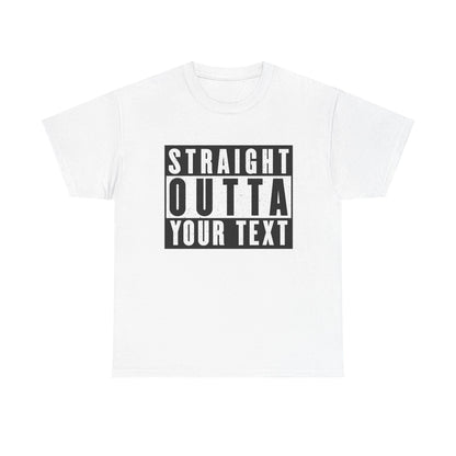 Straight Outta Your Text Tee - Fun Statement T-Shirt, Unisex Cotton Tee, Casual Humor Shirt, Gift for Friends, Everyday Wear