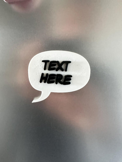 Magnetic Speech Bubble | Fridge Magnets | Custom Text