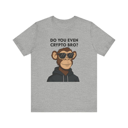 Crypto Bro T-Shirt, Funny Crypto Tee, Unisex Jersey Tee, Gift for Crypto Enthusiasts, Trendy Apparel for Traders