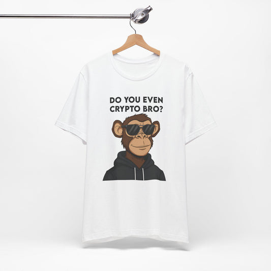 Crypto Bro T-Shirt, Funny Crypto Tee, Unisex Jersey Tee, Gift for Crypto Enthusiasts, Trendy Apparel for Traders