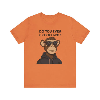 Crypto Bro T-Shirt, Funny Crypto Tee, Unisex Jersey Tee, Gift for Crypto Enthusiasts, Trendy Apparel for Traders