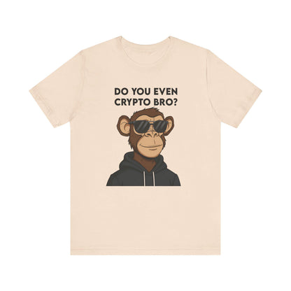 Crypto Bro T-Shirt, Funny Crypto Tee, Unisex Jersey Tee, Gift for Crypto Enthusiasts, Trendy Apparel for Traders