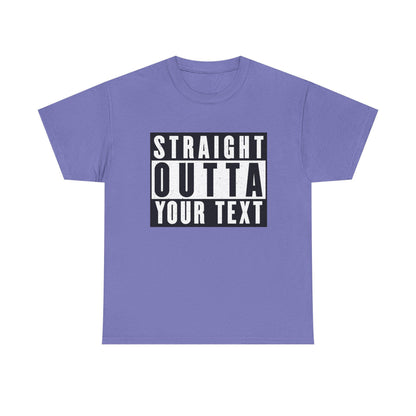 Straight Outta Your Text Tee - Fun Statement T-Shirt, Unisex Cotton Tee, Casual Humor Shirt, Gift for Friends, Everyday Wear